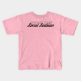 Support Your Local Lesbian Kids T-Shirt